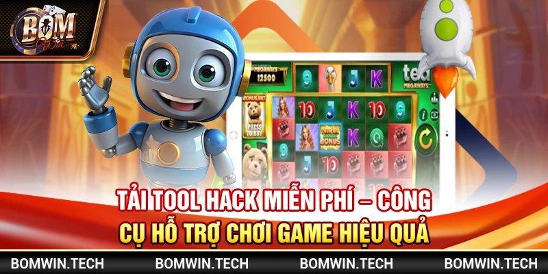 Tải tool hack miễn phí - Công cụ hỗ trợ chơi game hiệu quả