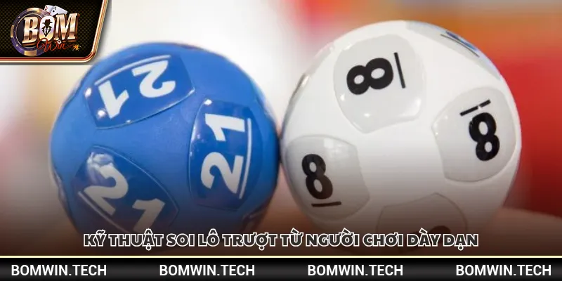 Kỹ thuật soi lô trượt từ người chơi dày dạn