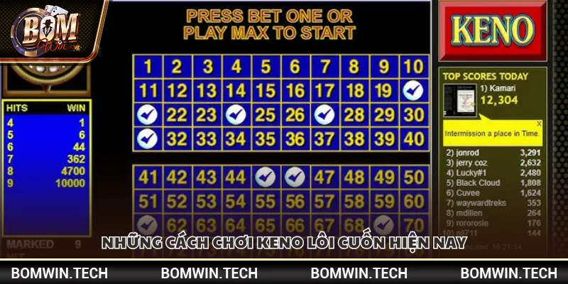 Những cách chơi Keno lôi cuốn hiện nay