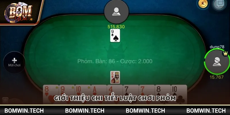 Mẹo chơi bài Phỏm – Bí quyết đánh nhanh thắng lớn 2 Giới thiệu chi tiết luật chơi Phỏm